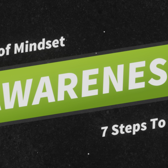 The A to G of Mindset Course: 7 Steps to Success: Awareness